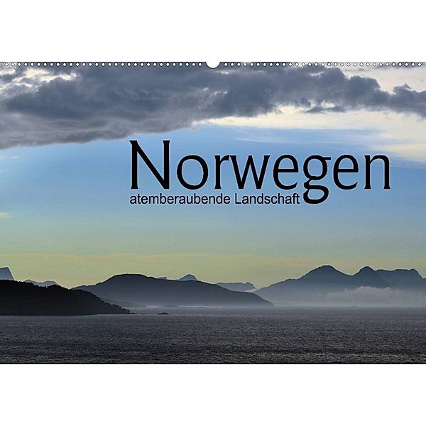 Norwegen atemberaubende Landschaft (Wandkalender 2023 DIN A2 quer), Christiane calmbacher
