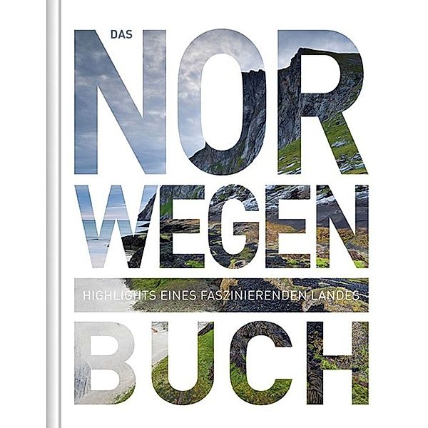 Norwegen. Das Buch, Dörte Saße, Andrea Lammert, Maria Guntermann