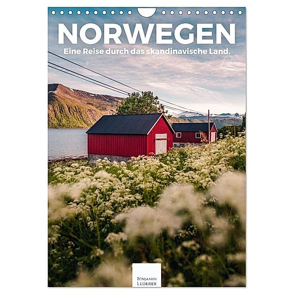 Norwegen - Eine Reise durch das skandinavische Land. (Wandkalender 2024 DIN A4 hoch), CALVENDO Monatskalender, Benjamin Lederer