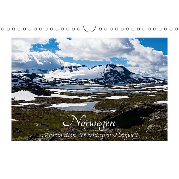 Norwegen, Faszination der zentralen Bergwelt (Wandkalender 2018 DIN A4 quer), Margitta Hild