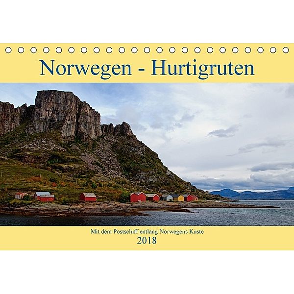 Norwegen - Hurtigruten (Tischkalender 2018 DIN A5 quer), Borg Enders