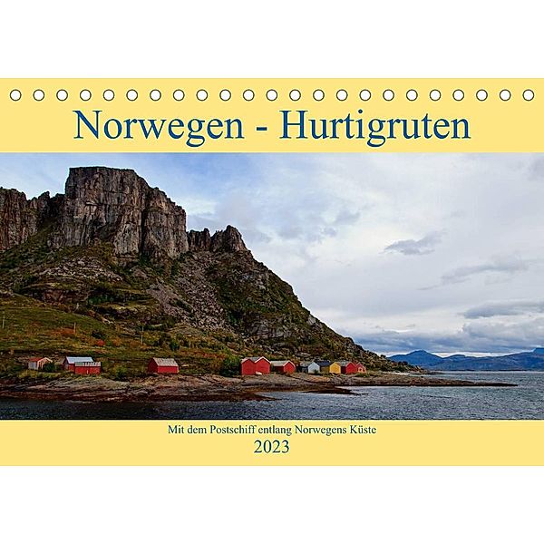 Norwegen - Hurtigruten (Tischkalender 2023 DIN A5 quer), Borg Enders