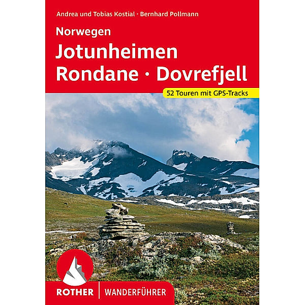 Norwegen Jotunheimen - Rondane - Dovrefjell, Bernhard Pollmann, Andrea Kostial, Tobias Kostial