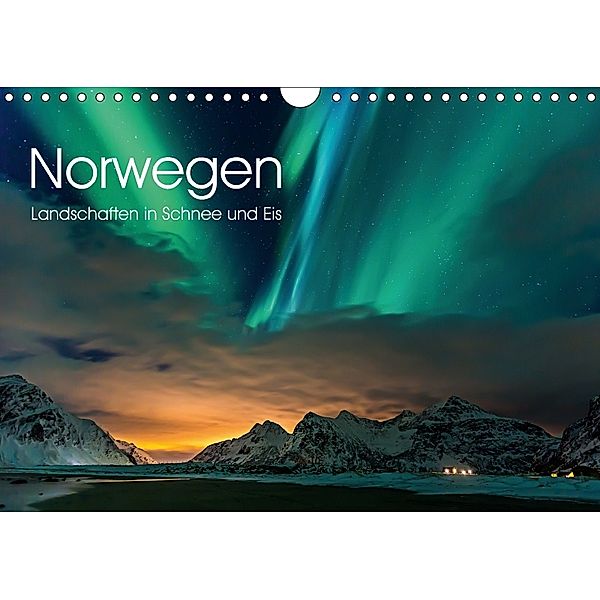 Norwegen, Landschaften in Schnee und Eis (Wandkalender 2018 DIN A4 quer), Wolfgang Stoiber
