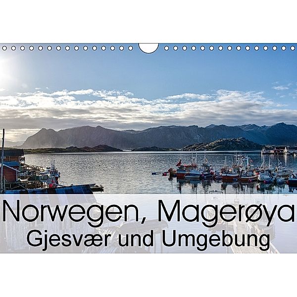 Norwegen Magerøya-Halbinsel: Gjesvær und Umgebung (Wandkalender 2018 DIN A4 quer), Benjamin Wiedmann