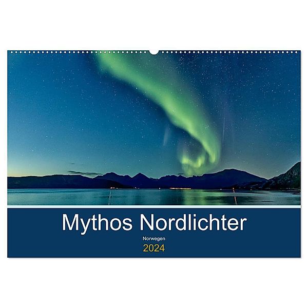 Norwegen - Mythos Nordlichter (Wandkalender 2024 DIN A2 quer), CALVENDO Monatskalender, AkremaFotoArt