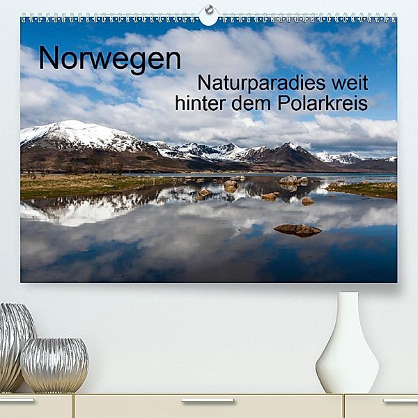 Norwegen - Naturparadies weit hinter dem Polarkreis (Premium-Kalender 2020 DIN A2 quer), Marion Maurer