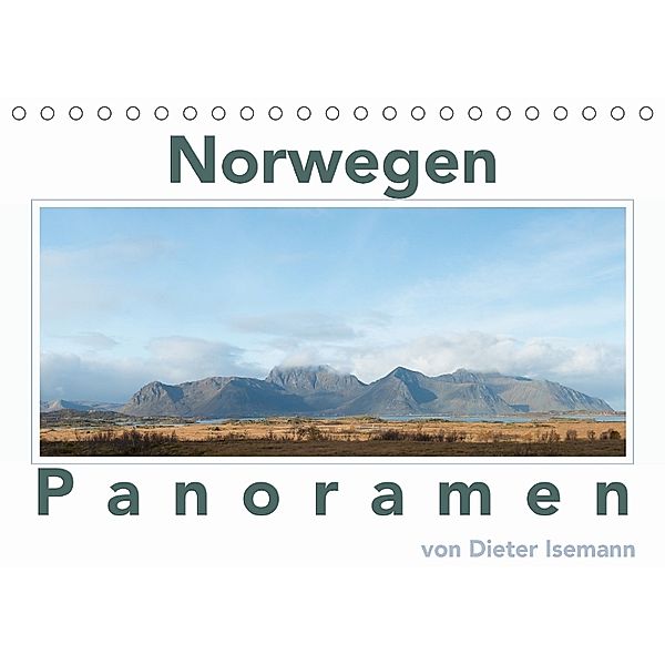 Norwegen - Panoramen (Tischkalender 2018 DIN A5 quer) Dieser erfolgreiche Kalender wurde dieses Jahr mit gleichen Bilder, Dieter Isemann