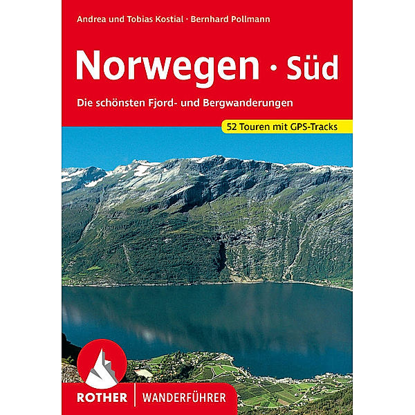 Norwegen Süd, Bernhard Pollmann, Tobias Kostial, Andrea Kostial