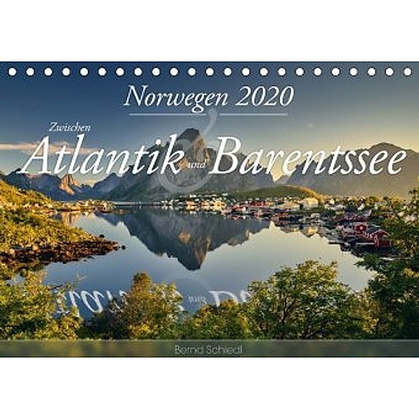 Norwegen - Zwischen Atlantik und Barentsee (Tischkalender 2020 DIN A5 quer), Bernd Schiedl