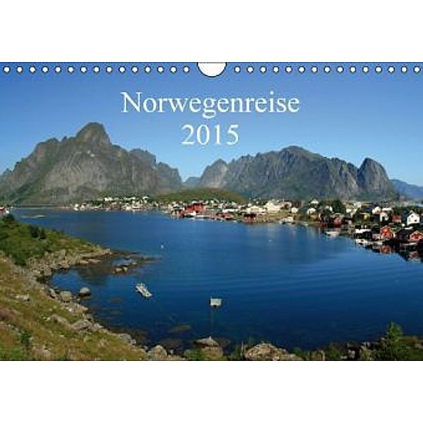 Norwegenreise 2015 (Wandkalender 2015 DIN A4 quer), Liane Rönsch