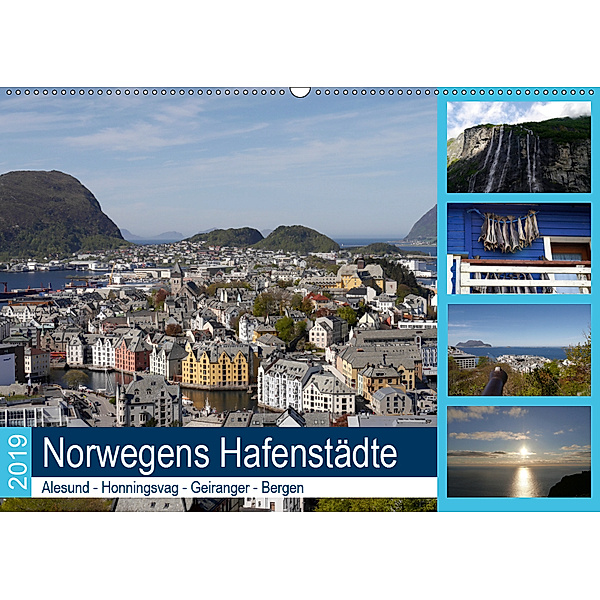 Norwegens Hafenstädte - Alesund - Honningsvag - Geiranger - Bergen (Wandkalender 2019 DIN A2 quer), Frank Gayde