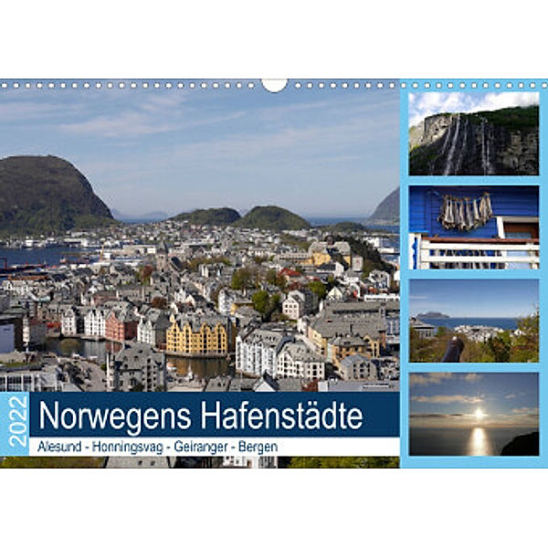 Norwegens Hafenstädte - Alesund - Honningsvag - Geiranger - Bergen (Wandkalender 2022 DIN A3 quer), Frank Gayde