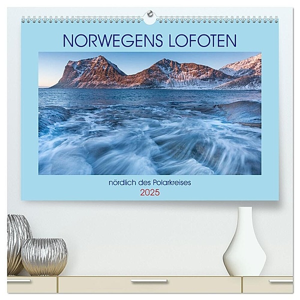 Norwegens Lofoten (hochwertiger Premium Wandkalender 2025 DIN A2 quer), Kunstdruck in Hochglanz, Calvendo