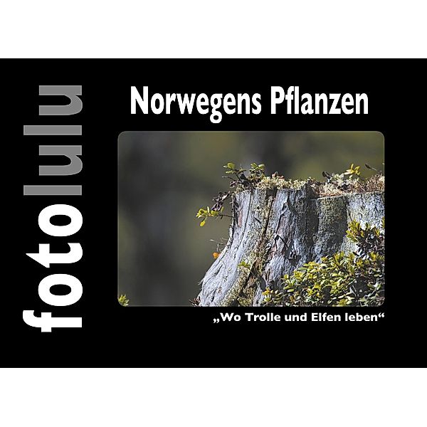 Norwegens Pflanzen, Fotolulu