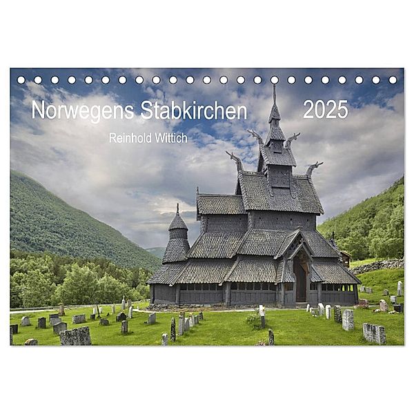 Norwegens Stabkirchen (Tischkalender 2025 DIN A5 quer), CALVENDO Monatskalender, Calvendo, Reinhold Wittich