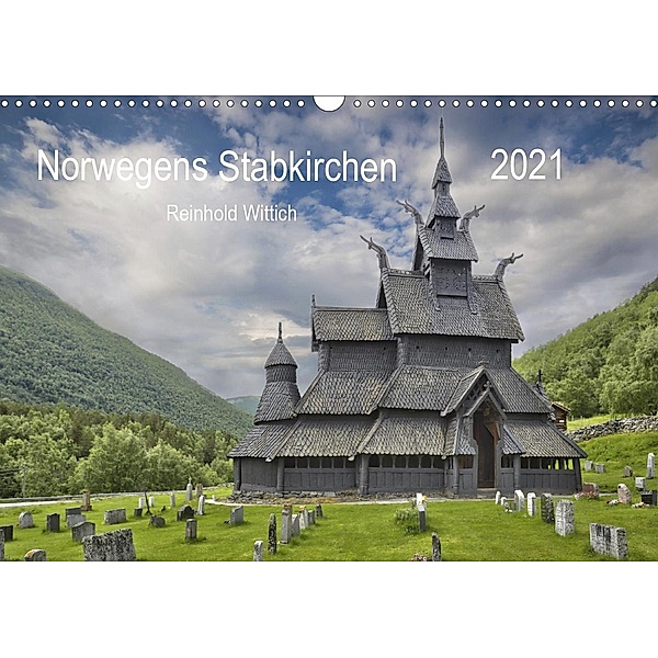 Norwegens Stabkirchen (Wandkalender 2021 DIN A3 quer), Reinhold Wittich