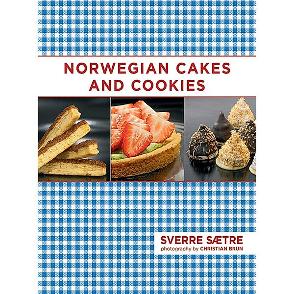 Norwegian Cakes and Cookies, Sverre Saetre