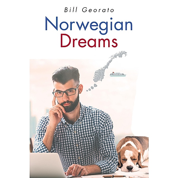 Norwegian Dreams, Bill Georato