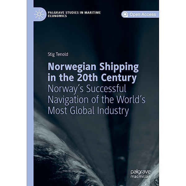 Norwegian Shipping in the 20th Century, Stig Tenold