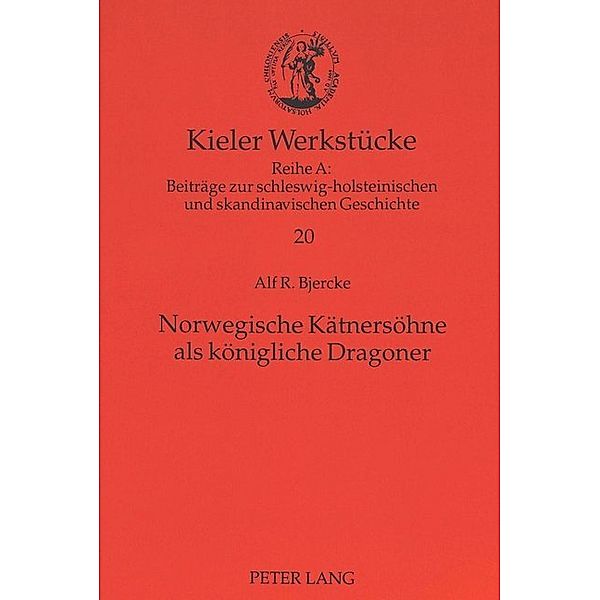 Norwegische Kätnersöhne als königliche Dragoner, Alf R. Bjercke