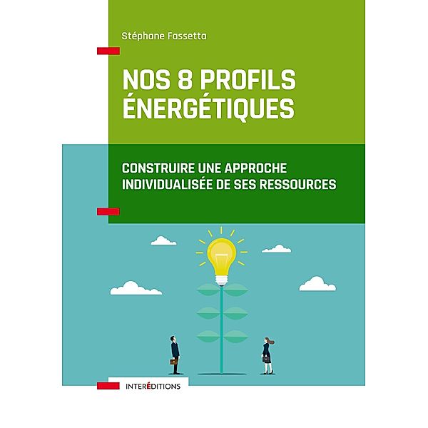 Nos 8 profils énergétiques / Accompagnement et Coaching, Stéphane Fassetta