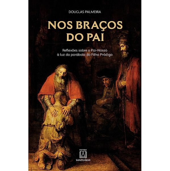 Nos braços do Pai, Douglas Palmeira