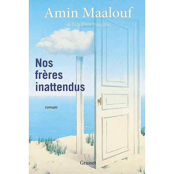 Nos frères inattendus / Littérature Française, Amin Maalouf