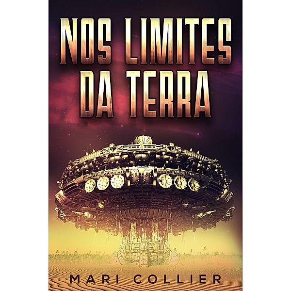 Nos Limites da Terra / Next Chapter, Mari Collier
