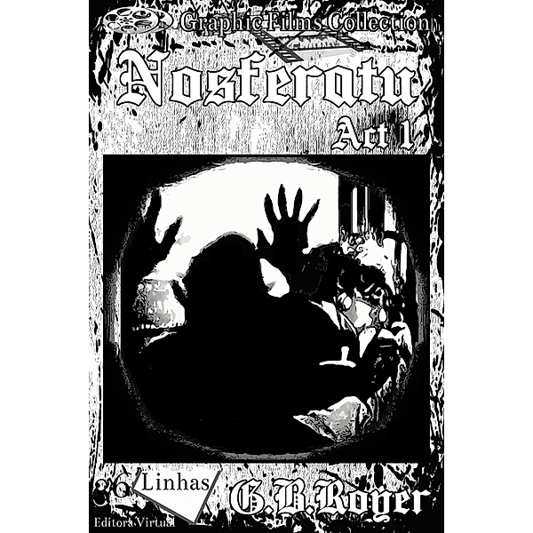 Nosferatu / Graphic Films Bd.1, G. B. Royer