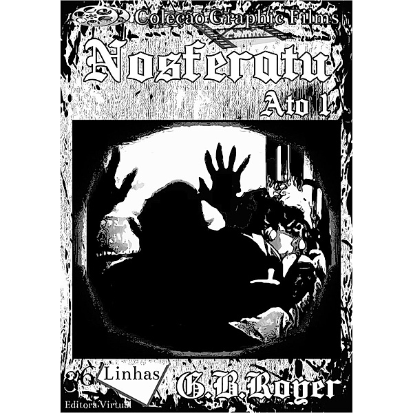 Nosferatu / Graphic Films Bd.1, Roger G. B.