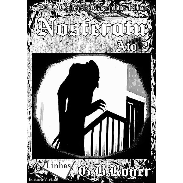 Nosferatu / Graphic Films Bd.2, Roger G. B.