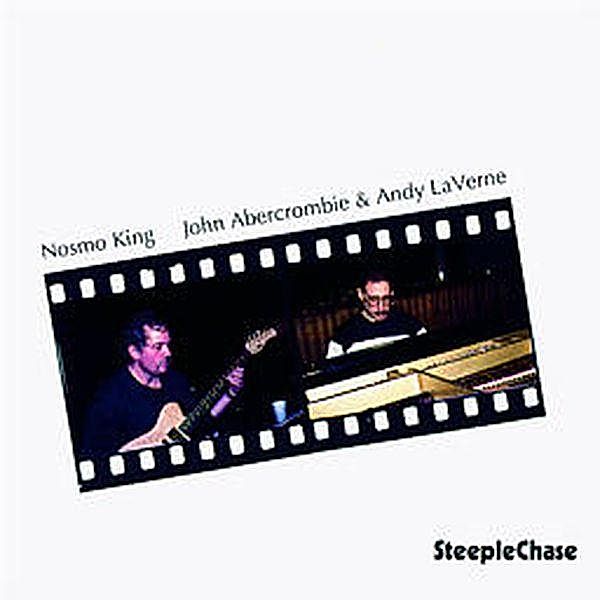 Nosmo King, John Abercrombie & LaVerne Andy