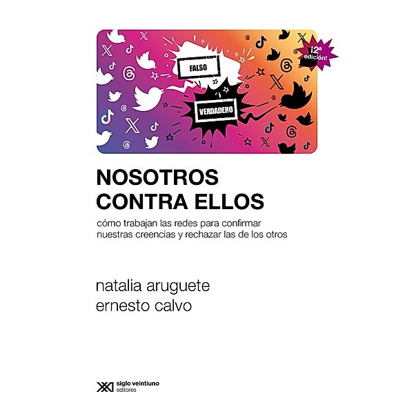 Nosotros contra ellos / Sociología y Política, Natalia Aruguete, Ernesto Calvo