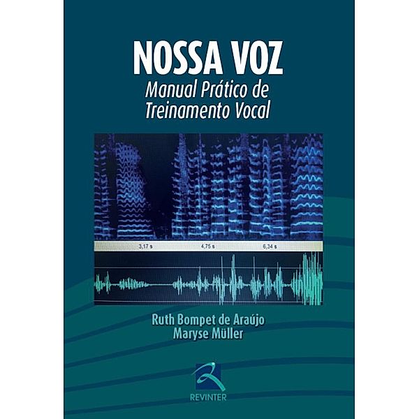 Nossa voz: manual prático de treinamento vocal, Maryse Müller, Ruth Bompet Araújo