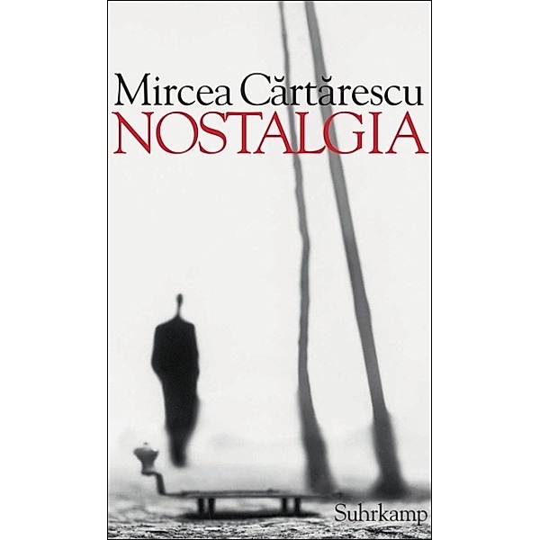Nostalgia, Mircea Cartarescu