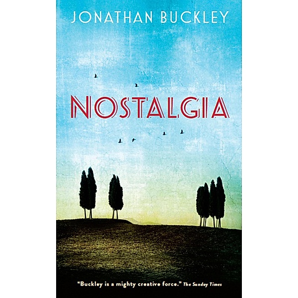 Nostalgia, Jonathan Buckley