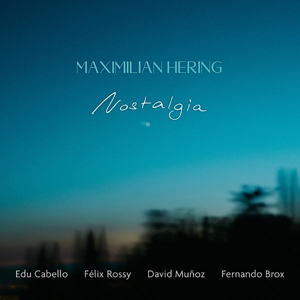 Nostalgia, Maximilian Hering
