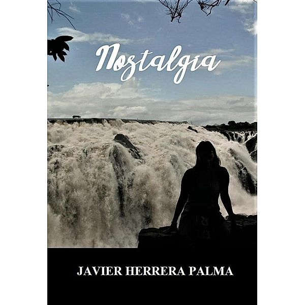 Nostalgia, Javier Herrera Palma