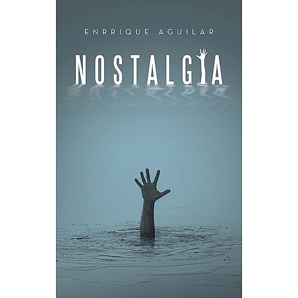 Nostalgia, Enrrique Aguilar