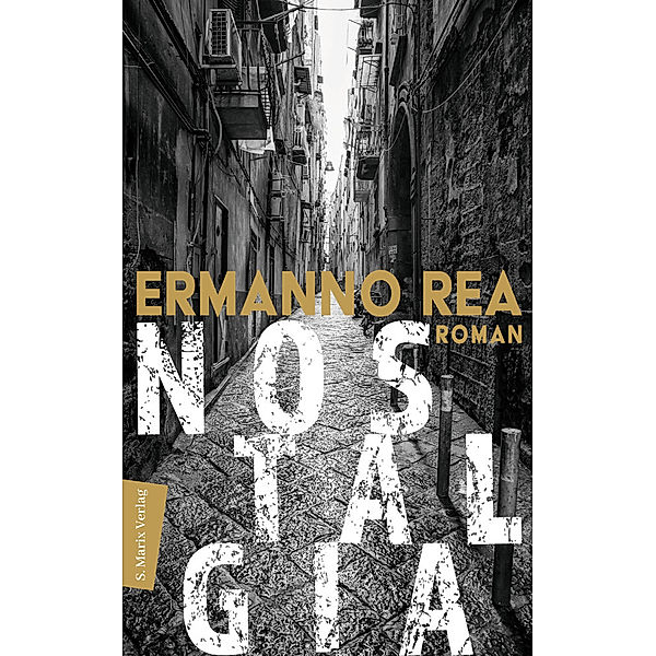 Nostalgia, Ermanno Rea