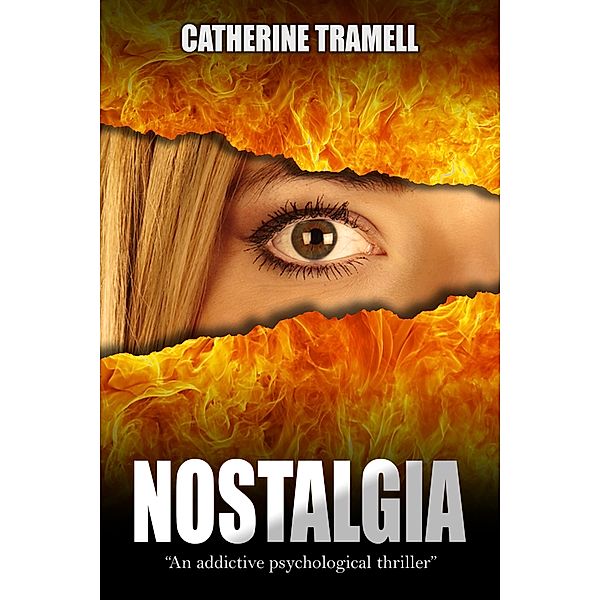 Nostalgia : an Addictive Psychological Thriller (Paradigm, #6) / Paradigm, Catherine Tramell
