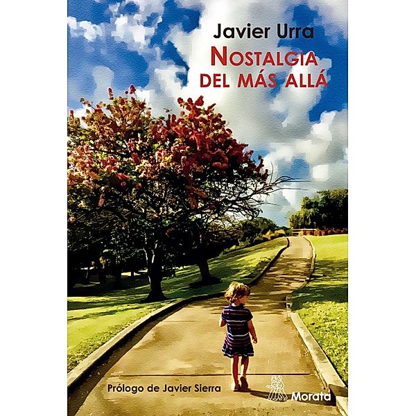 Nostalgia del más allá, Javier Urra, Javier Sierra