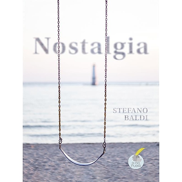 Nostalgia / Dimiopugno Bd.19, Stefano Baldi