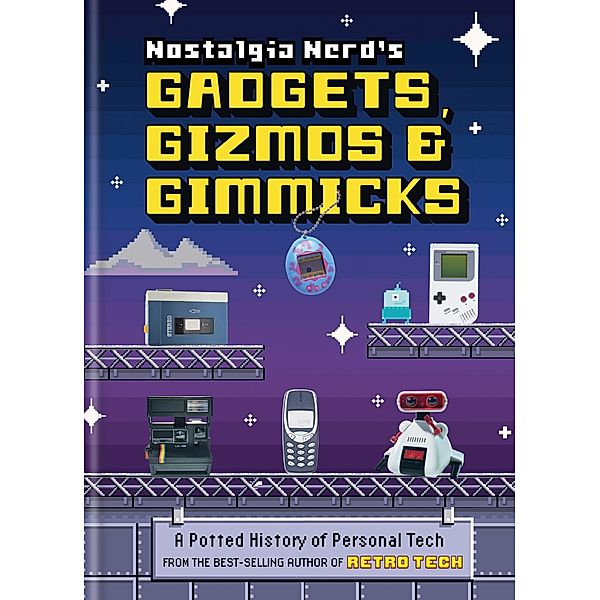 Nostalgia Nerd's Gadgets, Gizmos & Gimmicks, Peter Leigh