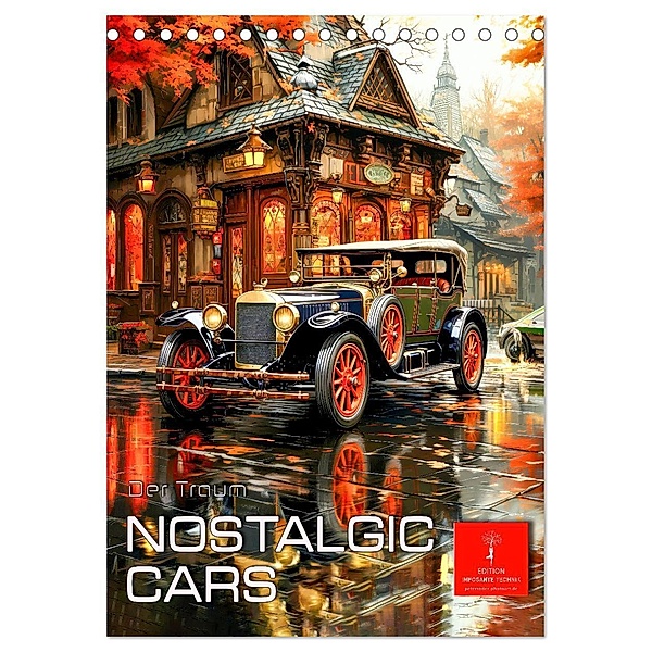 Nostalgic Cars der Traum (Tischkalender 2024 DIN A5 hoch), CALVENDO Monatskalender, Calvendo, Peter Roder