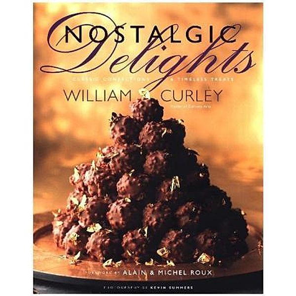 Nostalgic Delights, William Curley
