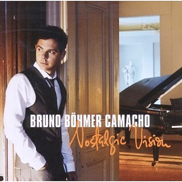 Nostalgic Vision, Bruno Böhmer Camacho