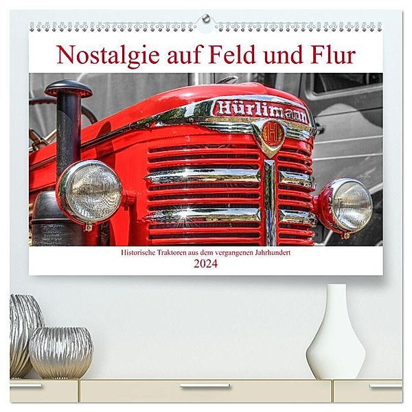 Nostalgie auf Feld und Flur (hochwertiger Premium Wandkalender 2024 DIN A2 quer), Kunstdruck in Hochglanz, Peter Härlein