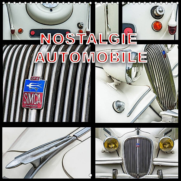 NOSTALGIE AUTOMOBILE (Calendrier mural 2023 300 × 300 mm Square), thierry planche